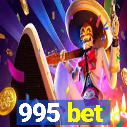 995 bet